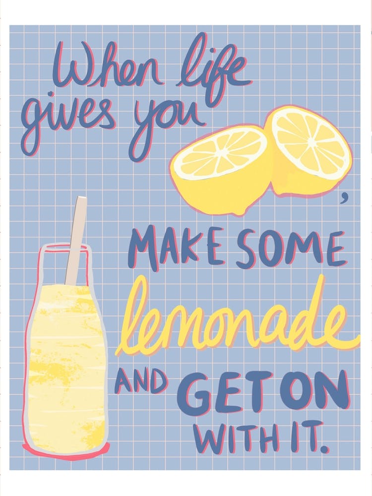 When Life Gives You Lemons