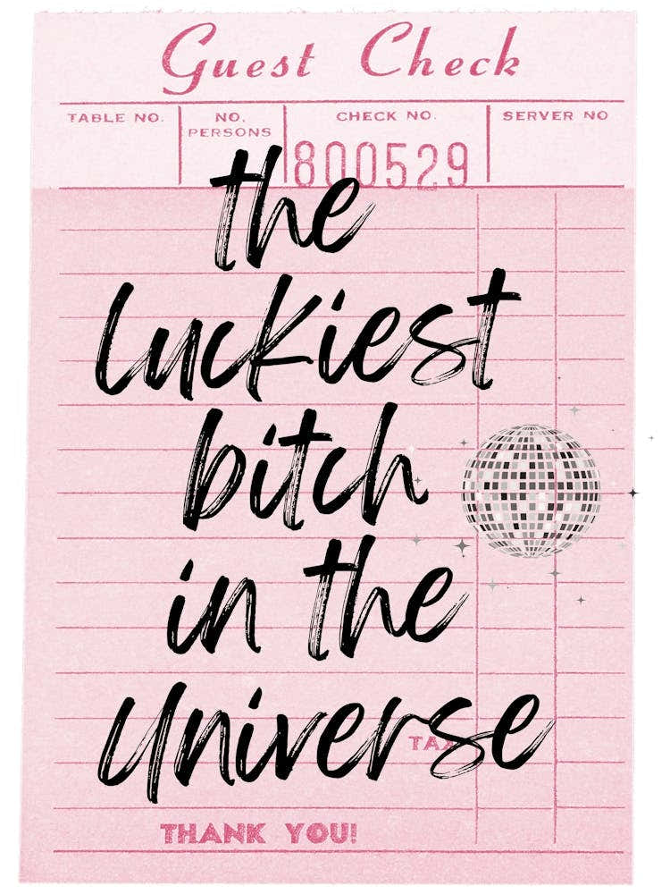 Luckiest Bitch In The Universe