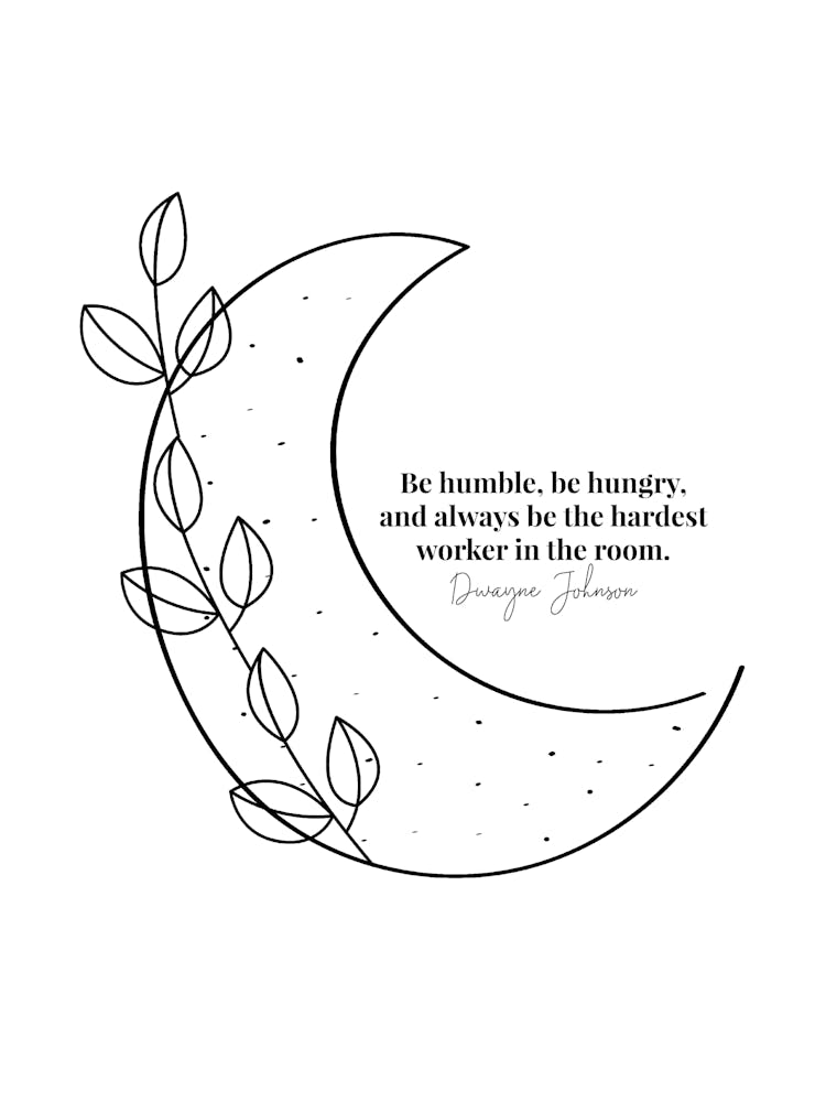 Be Humble Be Hungry And Always Be The Hardest Worker In The Room 2