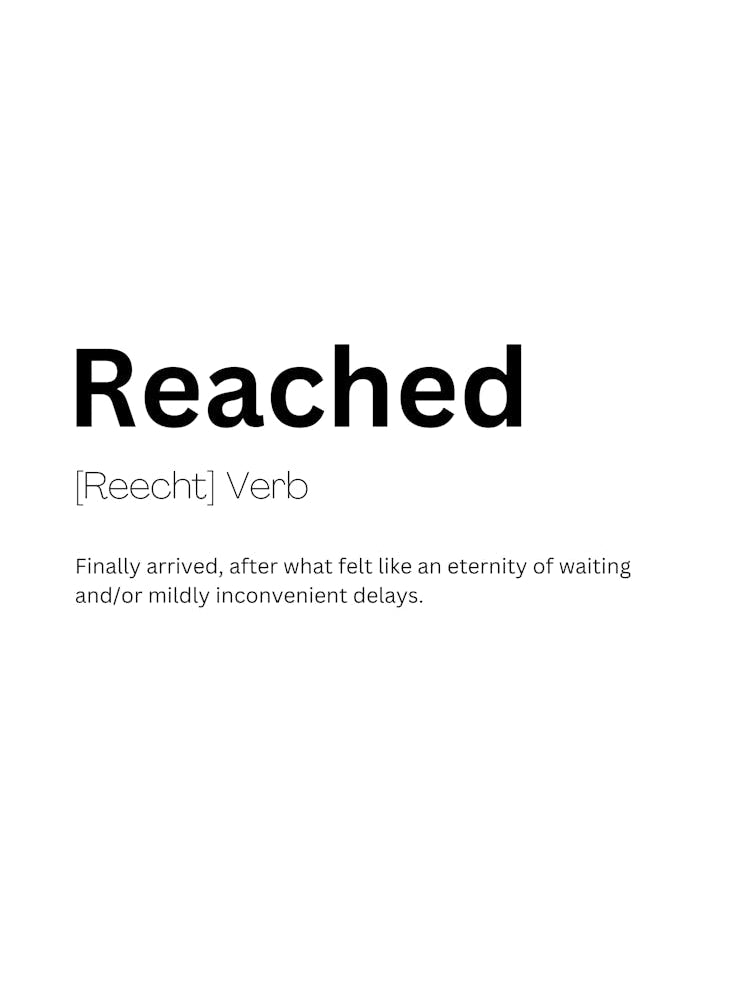 Reached Definition Meaning