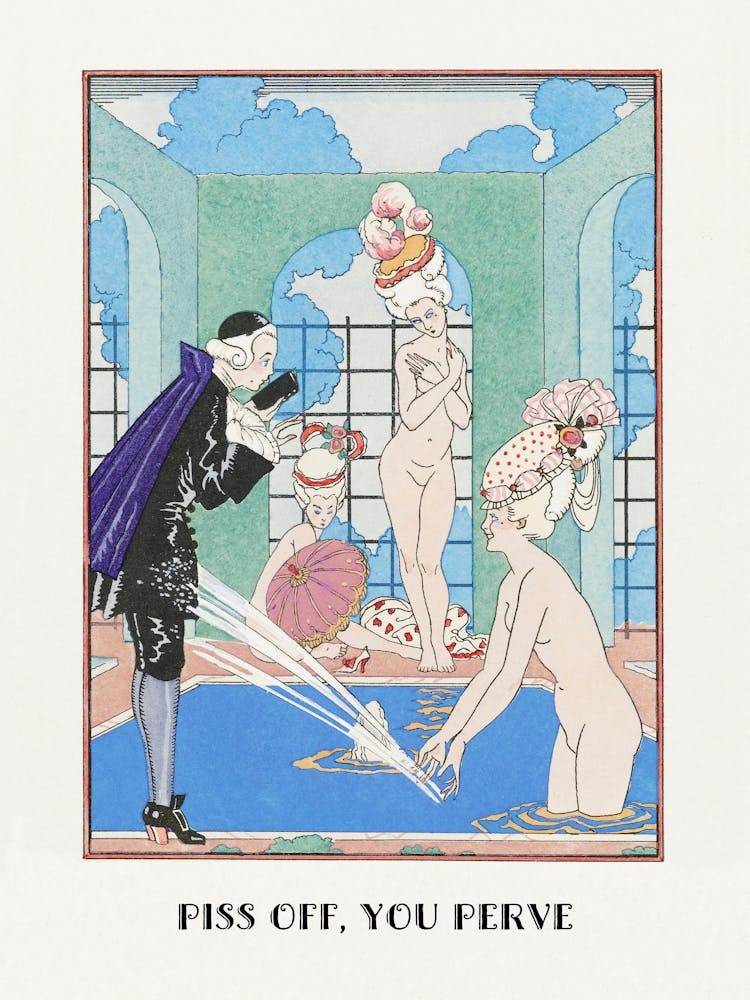 Piss Off You Perve Art Deco