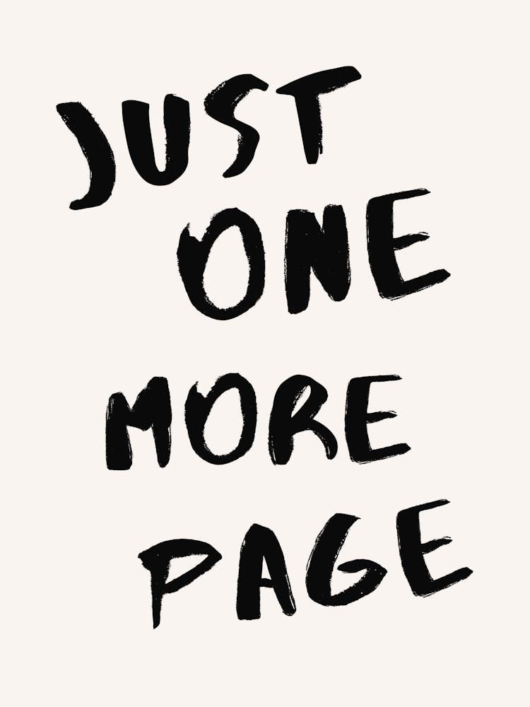 One More Page Book Lover Quote Print