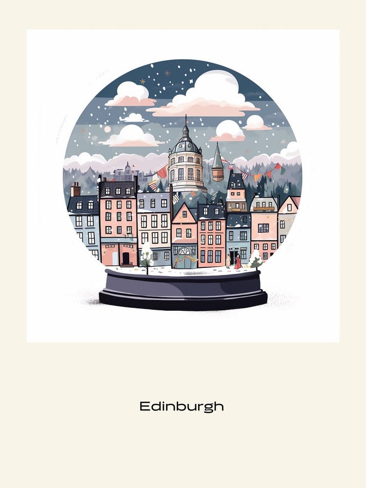 Edinburgh Scotland 1 Snowglobe Poster