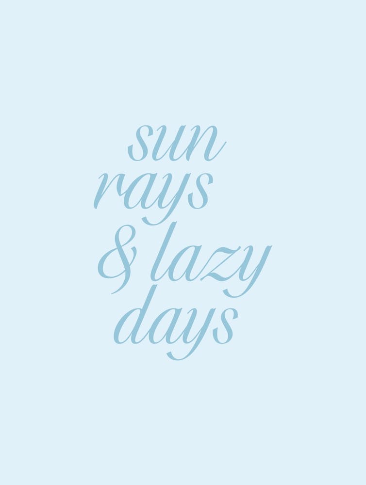 Sun Rays And Lazy Days