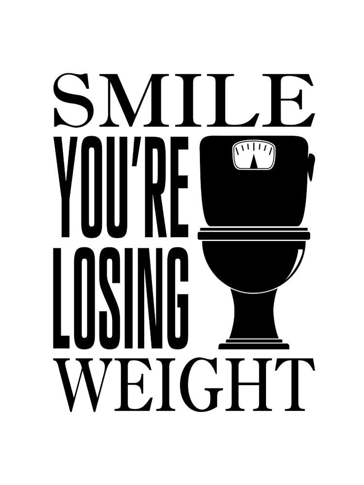 Smile You Re Losing Weight 1