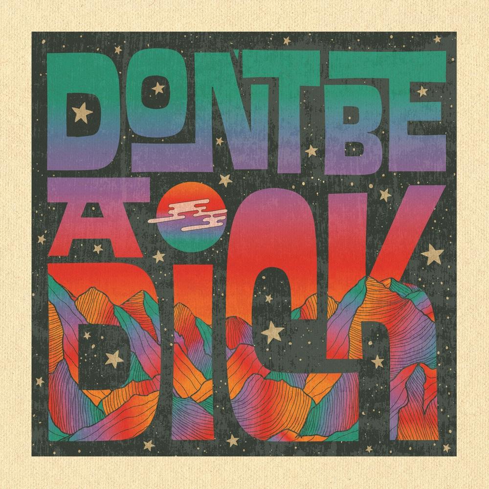 Don T Be A Dick 
