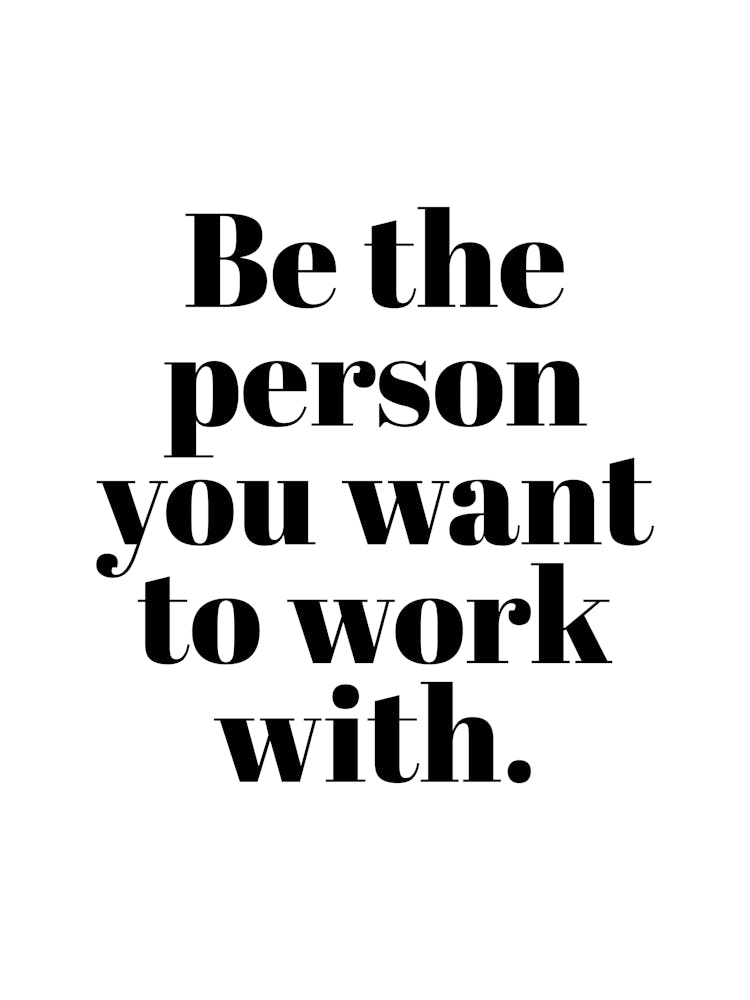 Be The Person Office Quote