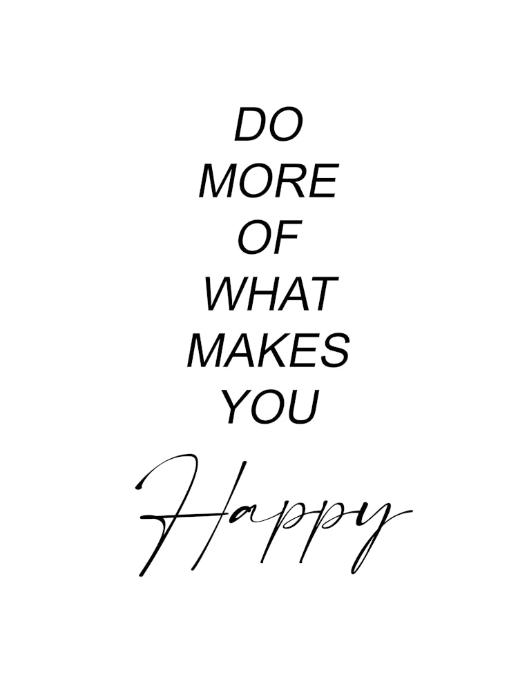 What Makes You Happy