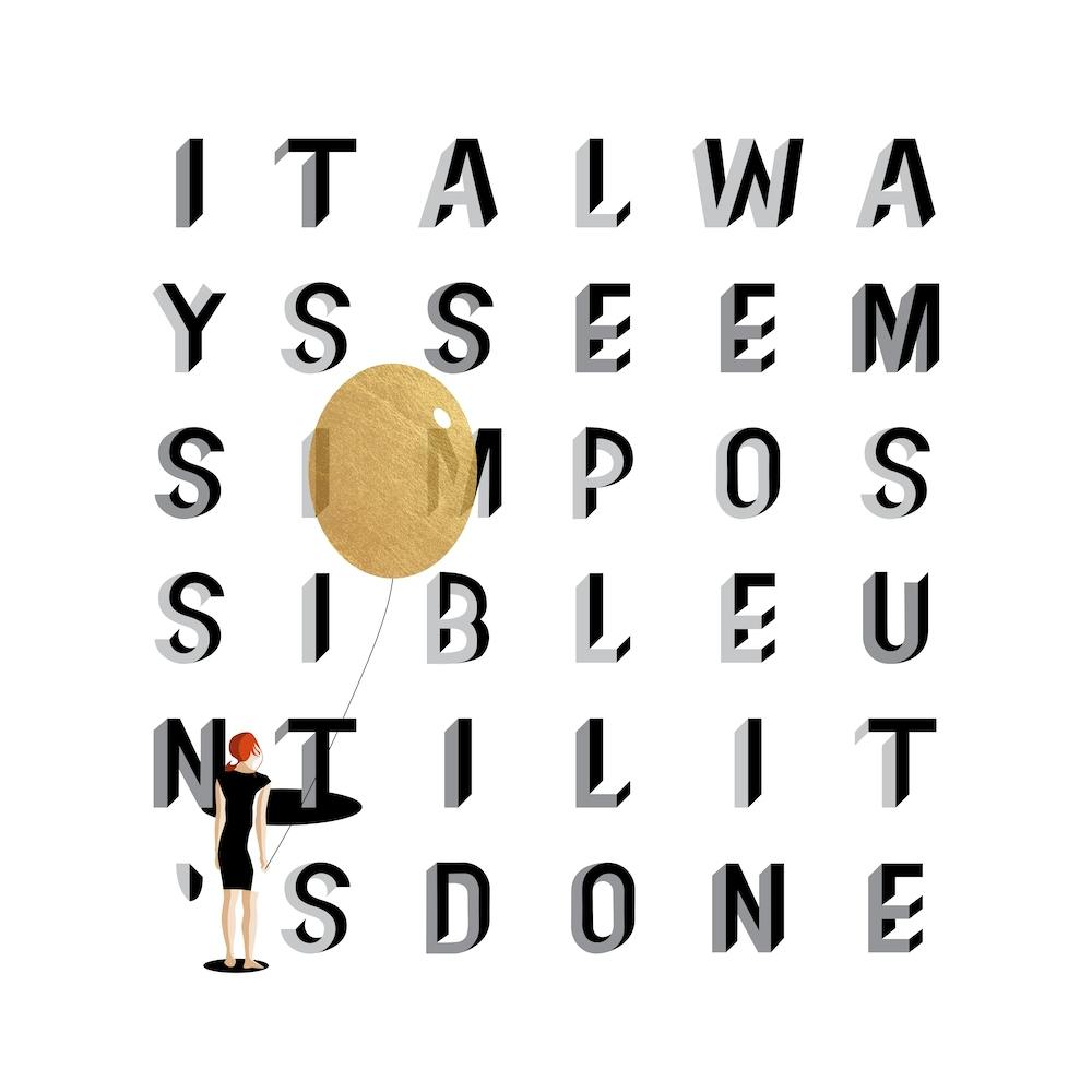 It Always Seems Impossible White And Gold