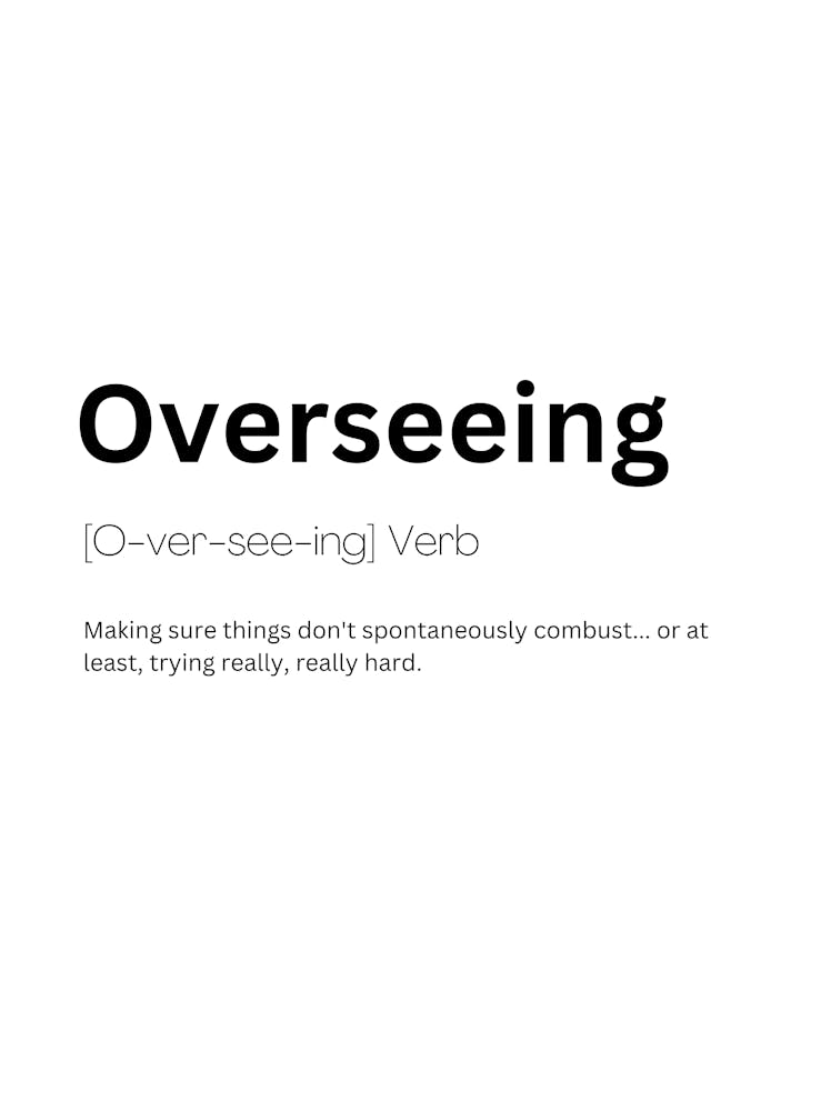 Overseeing Definition Meaning