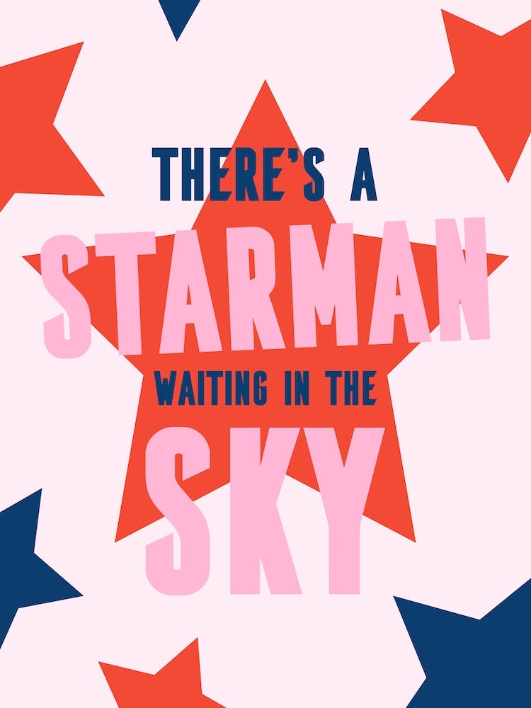 Multicolour Typohraphic There's A Starman Waiting In The Sky