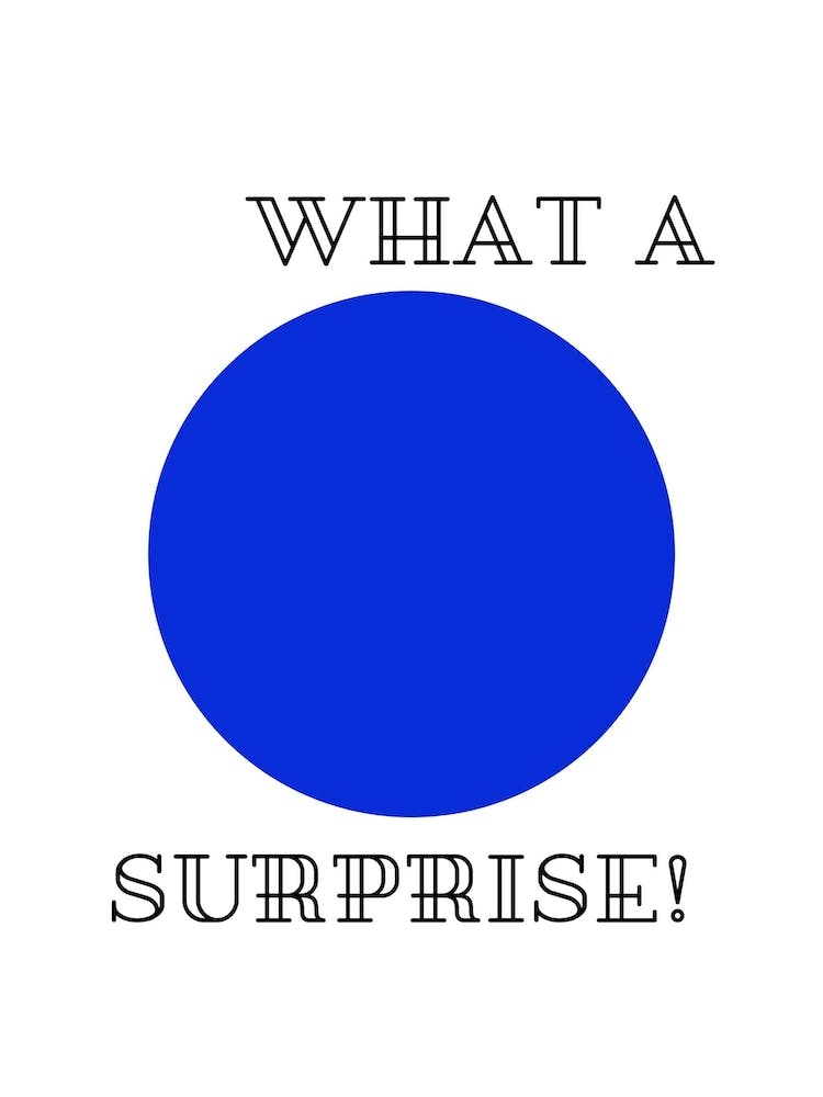 What A Blue Surprise