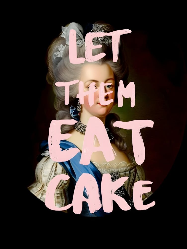 Marie Antoinette "Let Them Eat Cake" Print - Witty Classical