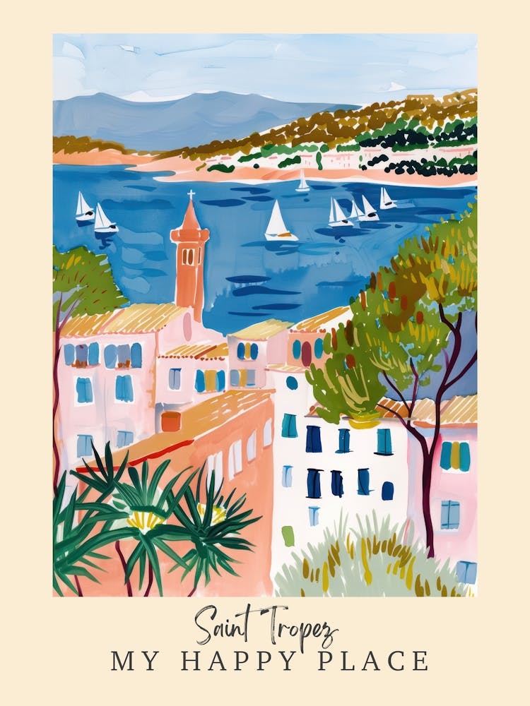 My Happy Place Saint Tropez 4 Travel Poster