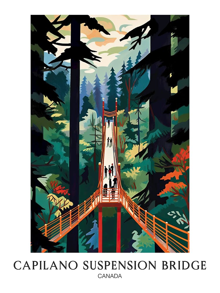 Capilano Suspension Bridge Park, Canada, Colourful 2 Travel Poster