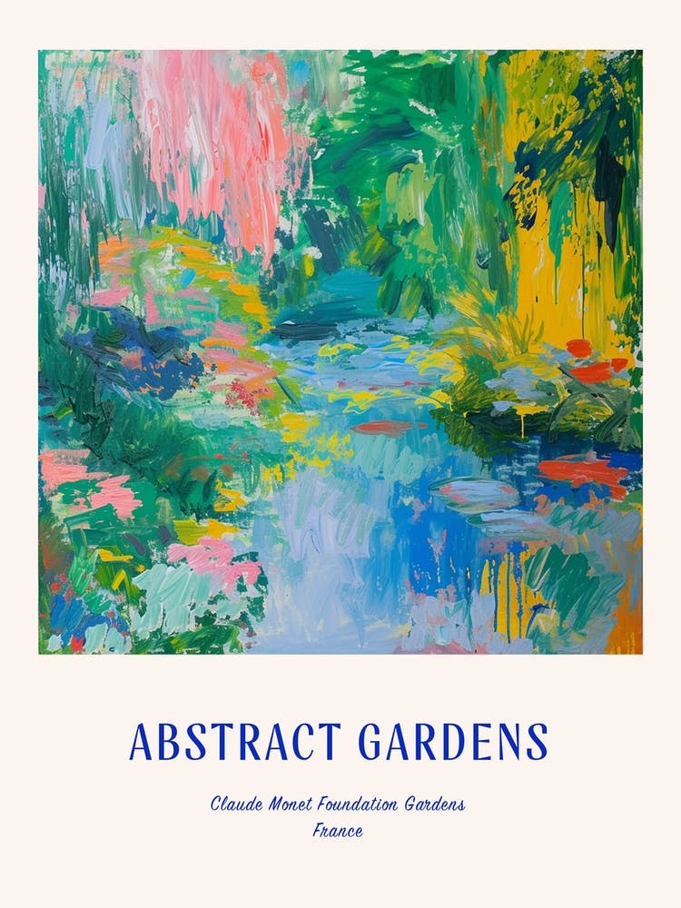 Colourful Gardens Claude Monet Foundation Gardens France 4 Blue Poster
