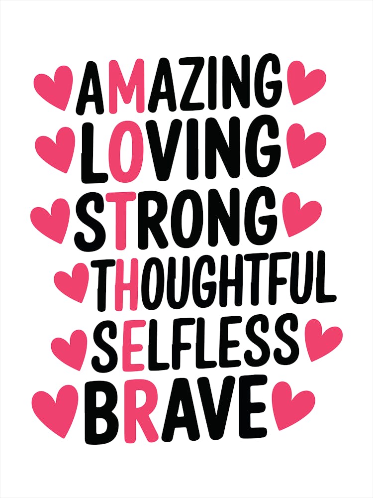 Amazing Loving Strong Mother