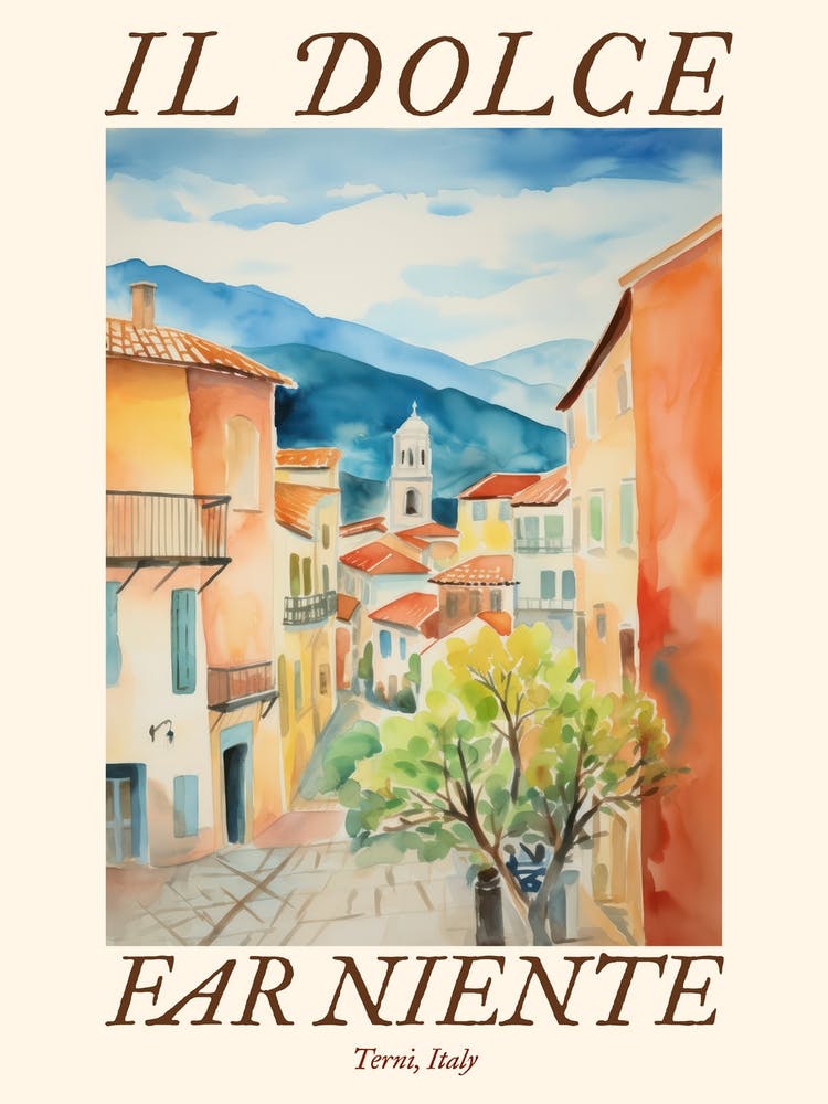 Il Dolce Far Niente Terni, Italy Watercolour Streets 4 Poster
