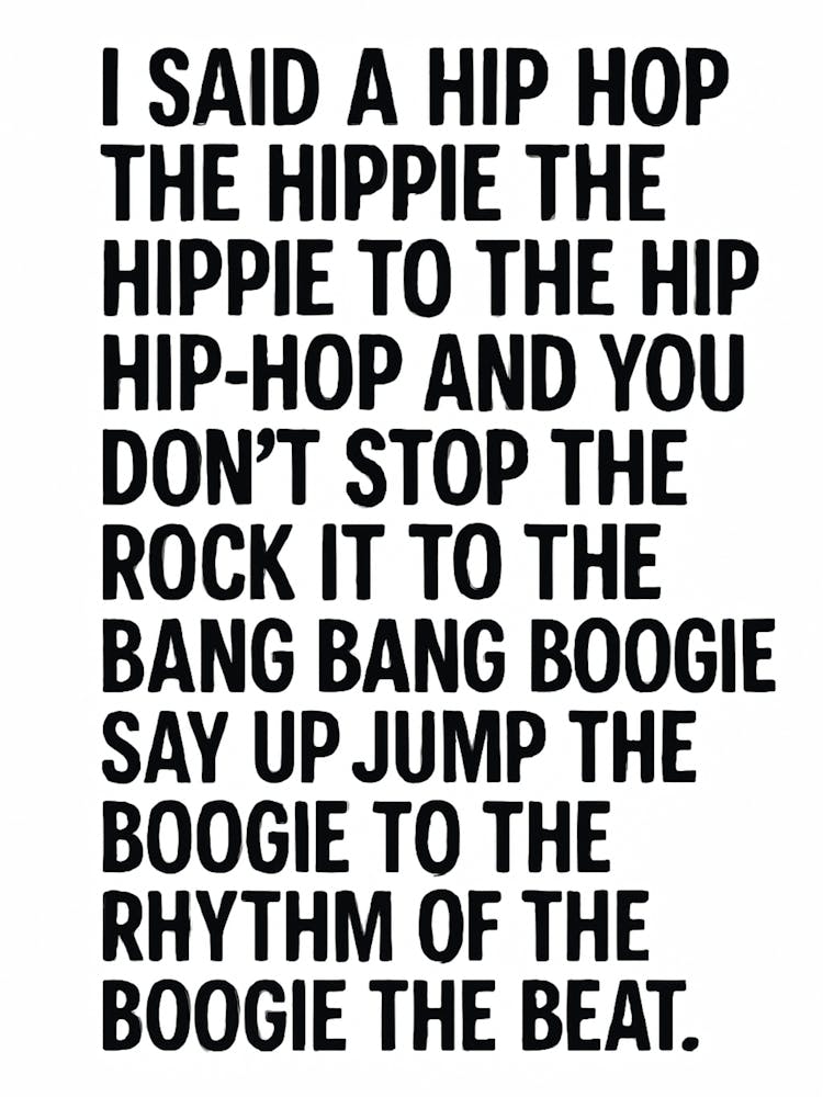 Rappers Delight Hip Hop The Hip Hop To The Hip Hop