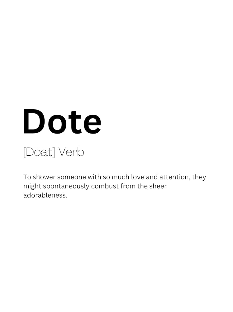 Dote Definition Meaning