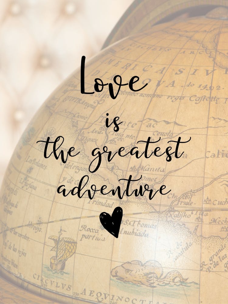 Love is the greatest adventure II