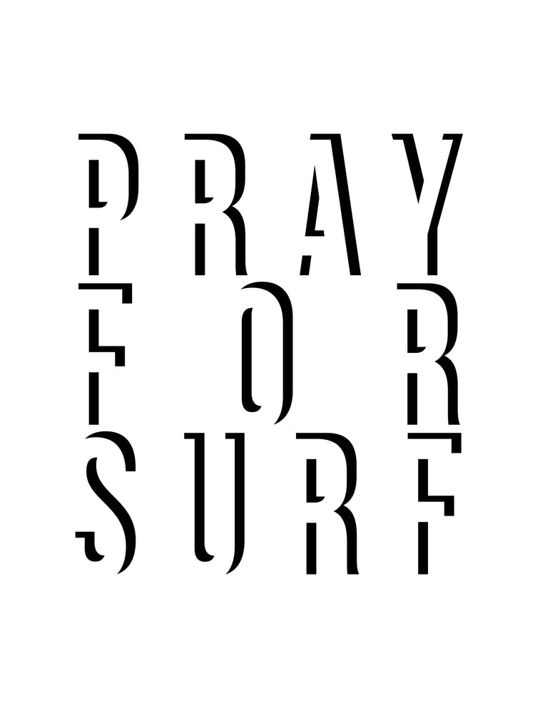 Pray For Surf Shadow