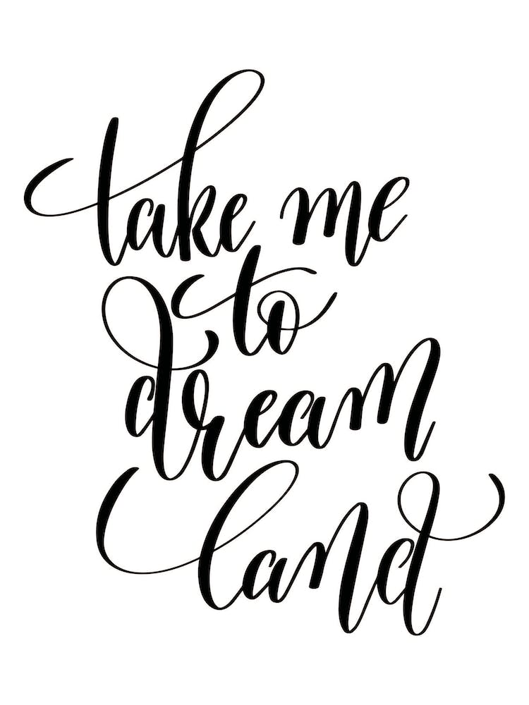 Take me to dream land Line