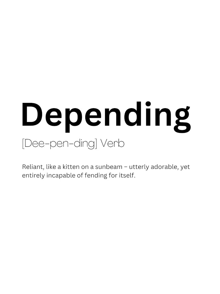 Depending Definition Meaning
