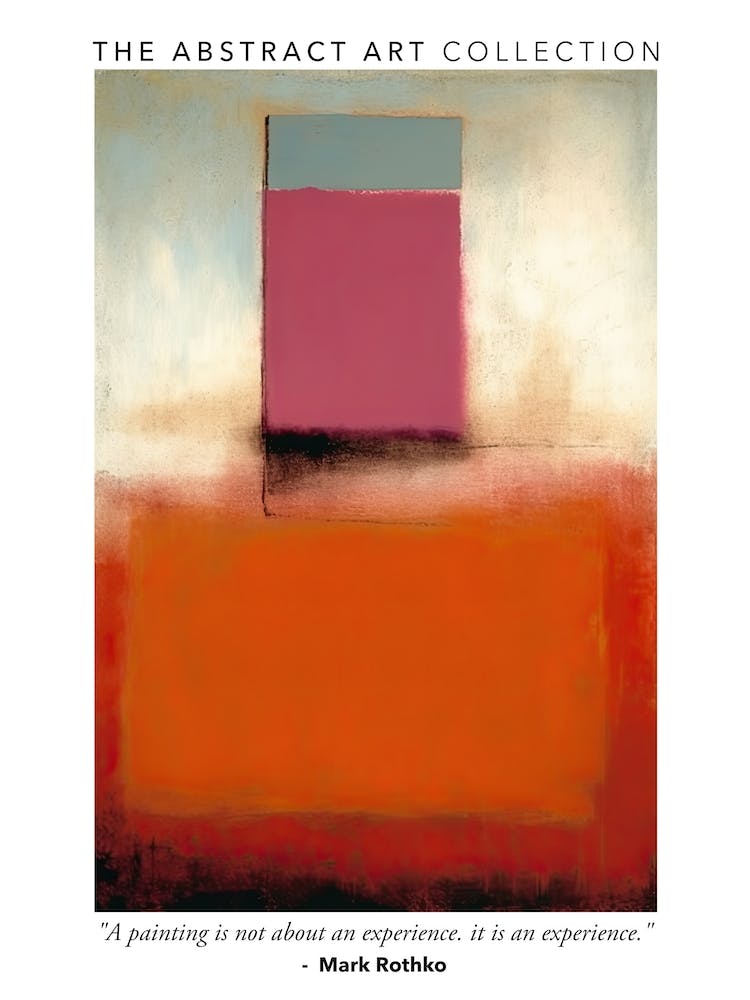 Orange Tones Abstract Rothko Quote 4 Exhibition Poster