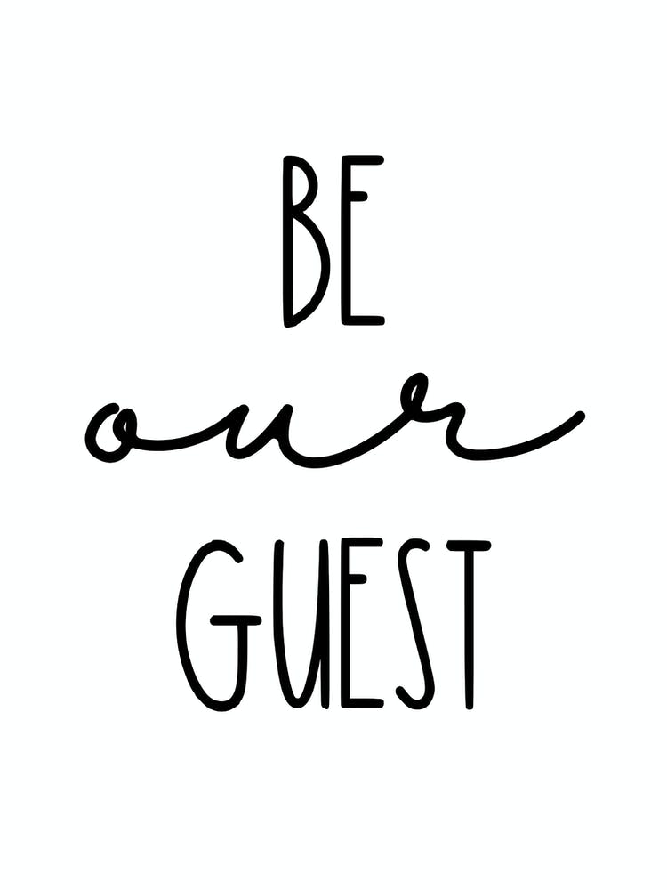 Be Our Guest