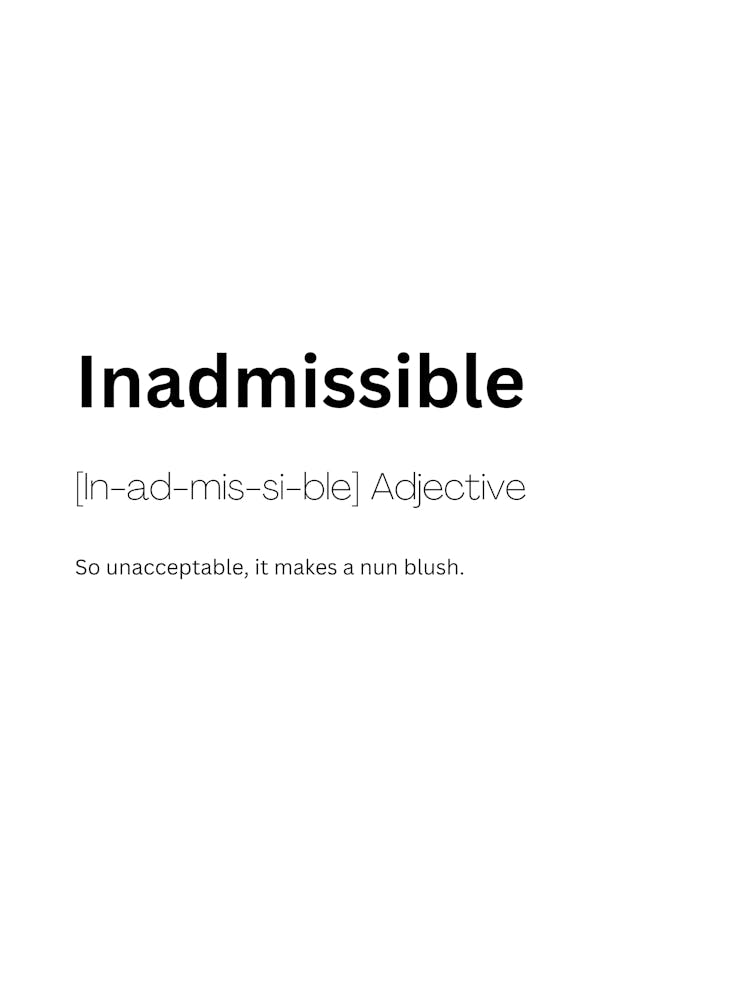 Inadmissible Definition Meaning
