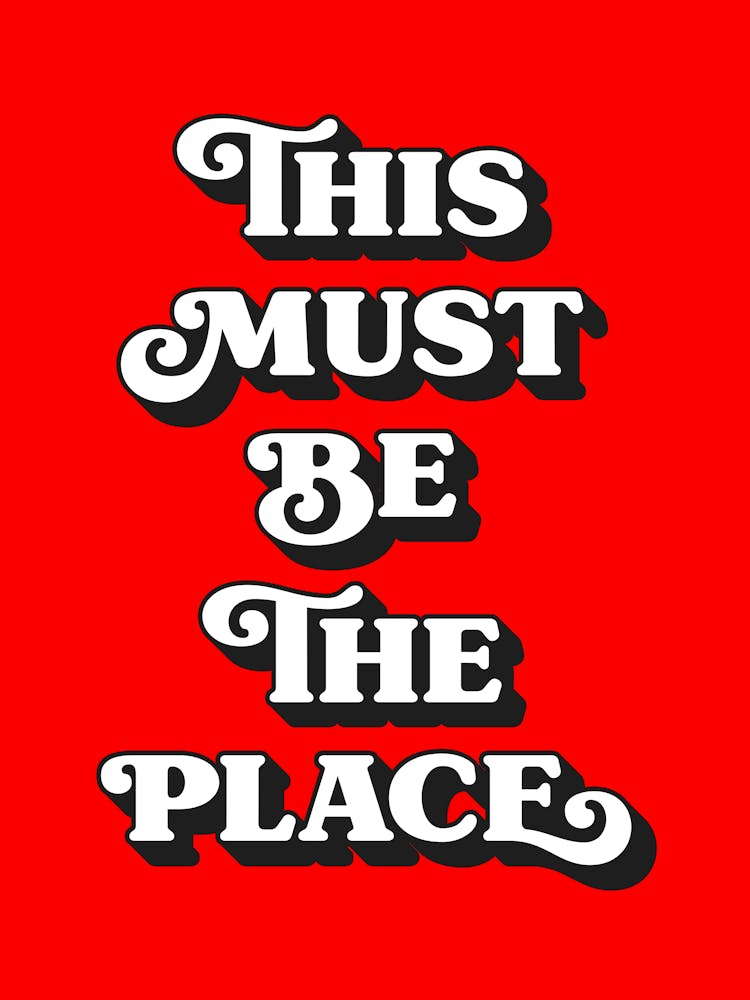 This must be the place, quote, quotes, welcome, home, love, cozy, love, vibes, postives, lettering, sayings, phrases, cute, cool, room decor,  (red tone)