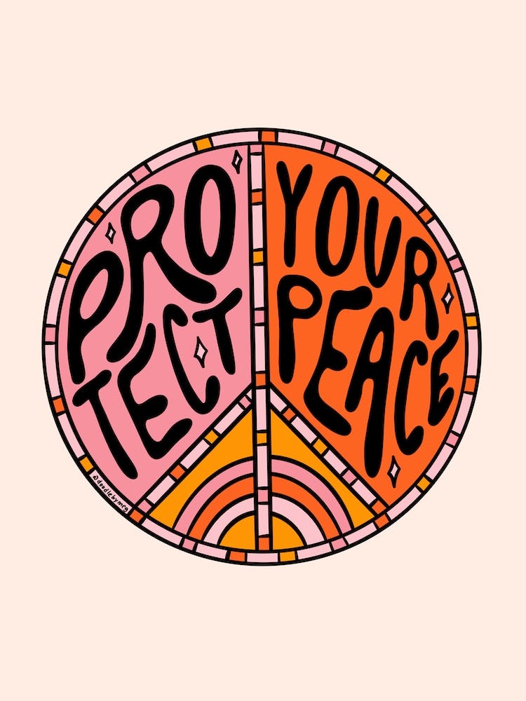 Protect Your Peace