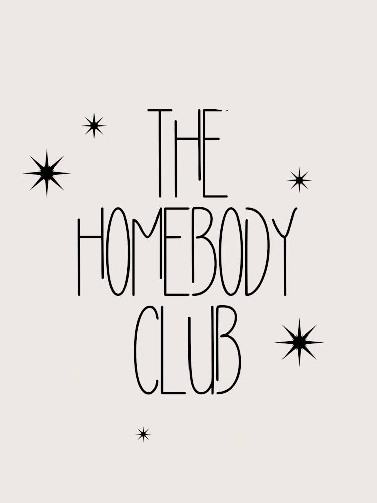 The Homebody Club 2