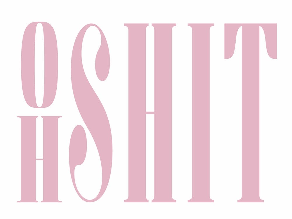 Oh Shit - Pink