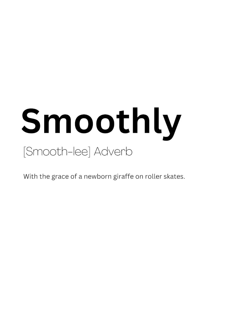 Smoothly Definition Meaning