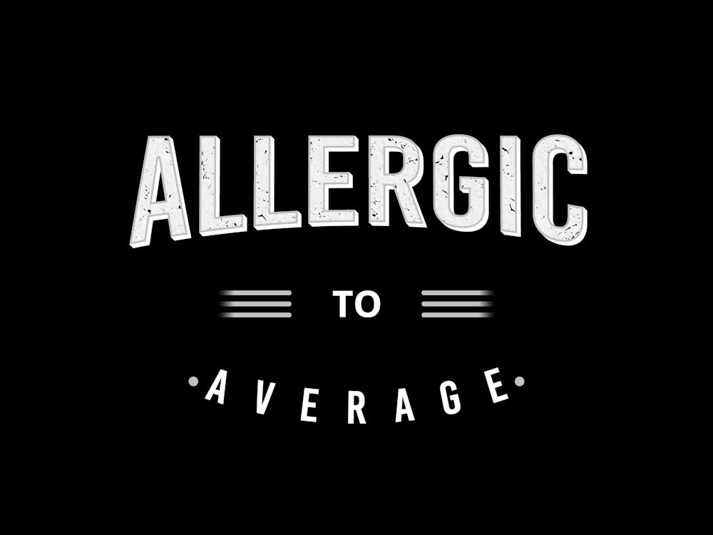 Allergie gegen Durchschnittlichkeit
