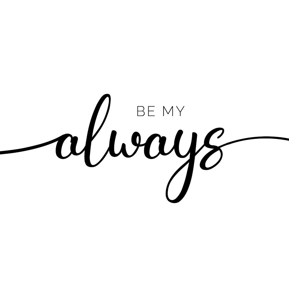 You Will Forever Be My Always 03