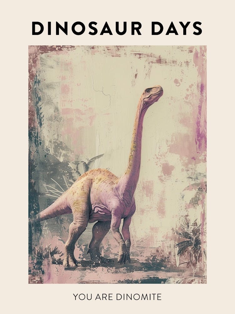 You Are Dinomite Dinosaur Poster 5