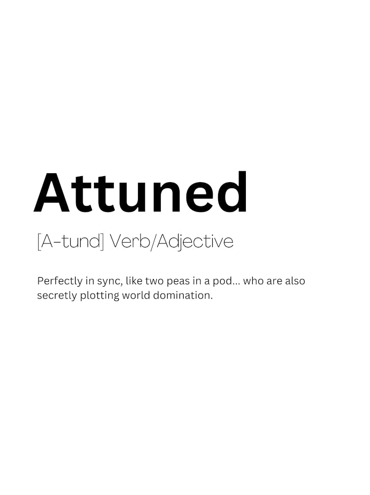 Attuned Definition Meaning