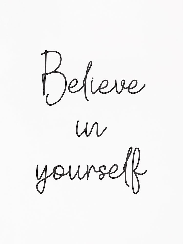 Believe In Yourself 02
