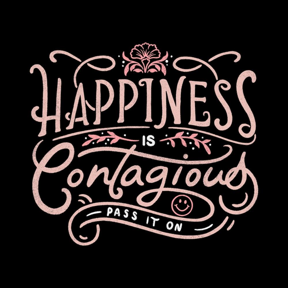 Happiness Is Contagious Square