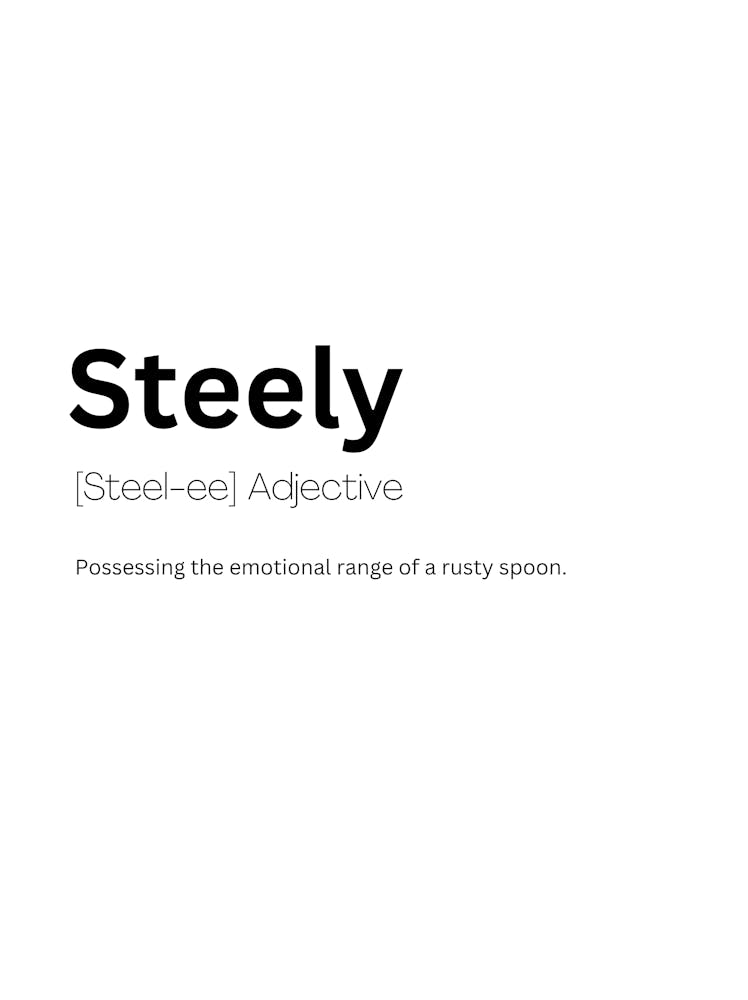Steely Definition Meaning
