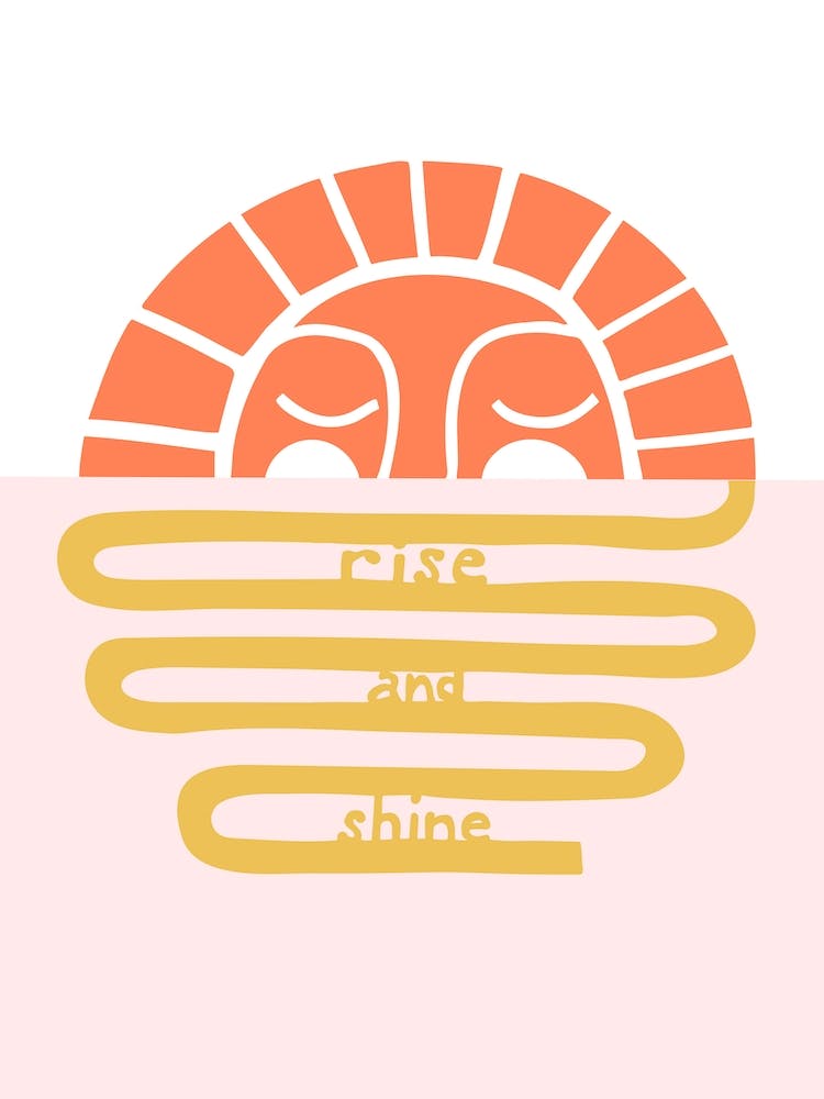 Rise Shine