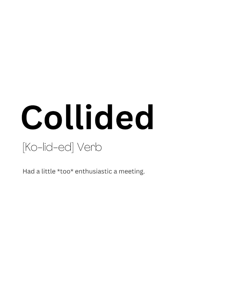 Collided Definition Meaning