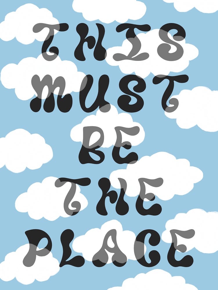 This Must Be The Place