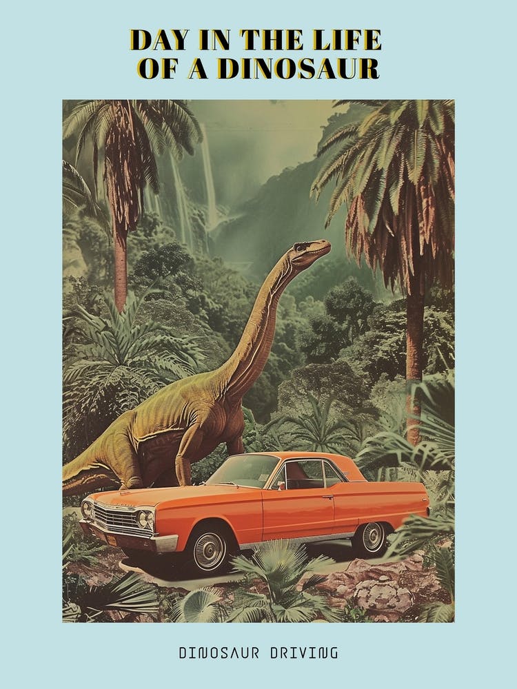 Dinosaur & A Retro Car Collage 3 Poster