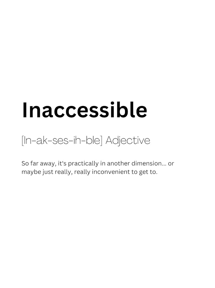 Inaccessible Definition Meaning