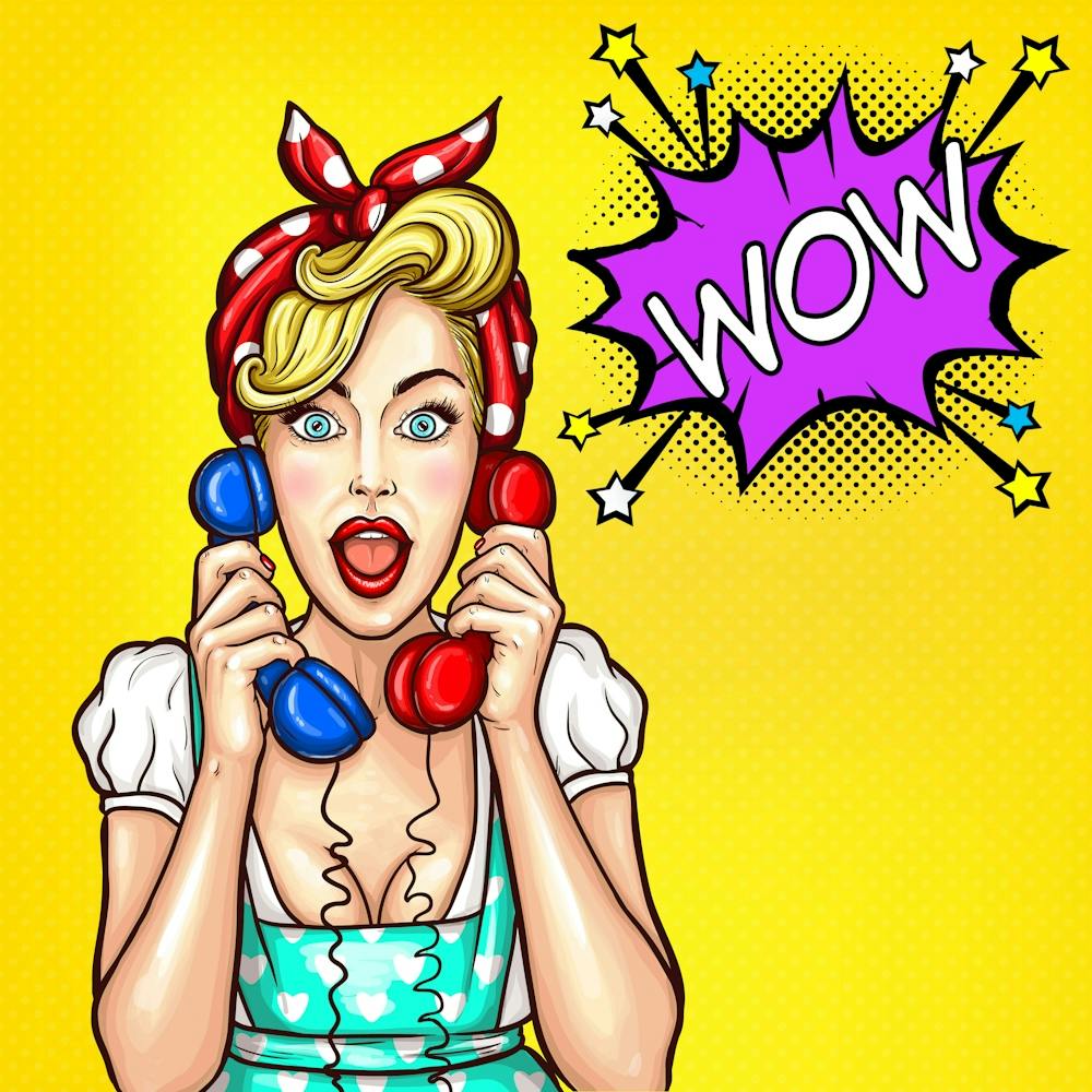 Pop Art Surprised Girl With Two Vintage Phone Receivers and WOW Speech Bubble