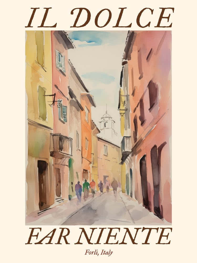 Il Dolce Far Niente Forli, Italy Watercolour Streets 2 Poster